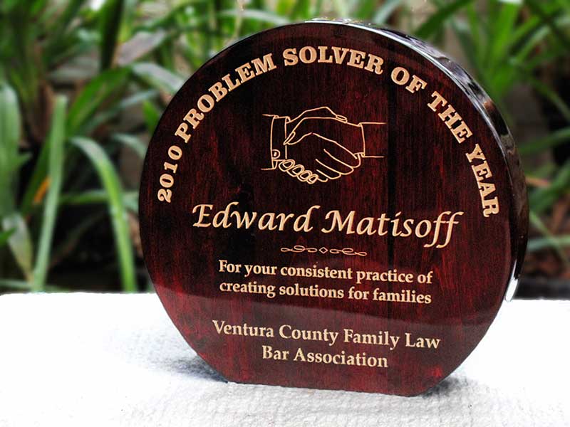 2010 Problem Solver Of The Year | Edward Matisoff | For Your Consistent Practice Of Creating Solutions For Families | Ventura County Family Law Bar Association